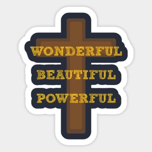 Wonderful Beautiful Powerful Name of Jesus Sticker